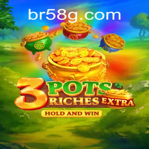 Exploring the Thrills of 3potsExtra on the 58G.com Platform: Online Slots Brazil #1