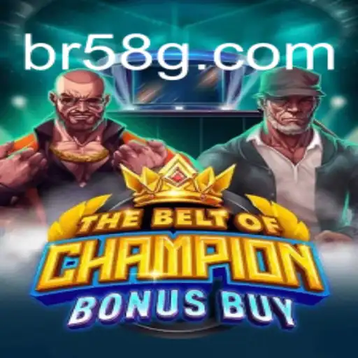 Exploring TheBeltOfChampionBonusBuy: A Thrilling Experience on 58G.com Platform